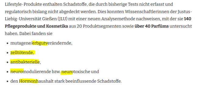 erbgutschädigende, zelltrötende, antibiotische, neurotoxische und hormonfunktionsverändernde Einflüsse durch Zusatzstoffe in Kosmetika