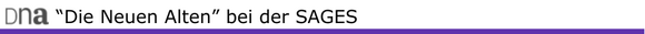 Die Neuen Alten bei der SAGES