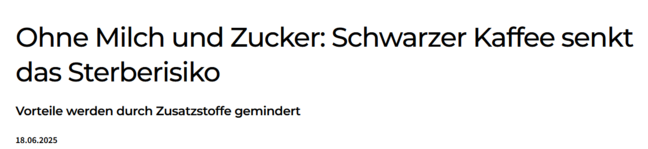 Ohne Milch und Zucker: Schwarzer Kaffee senkt das Sterberisiko