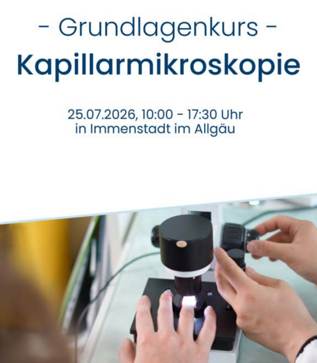 Grundlagenkurs Kapillarmikroskopie - 25.07.2025 Immenstadt im Allgäu